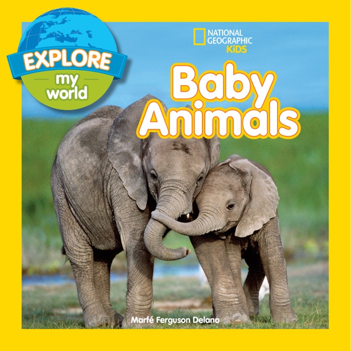 Explore My World Baby Animals