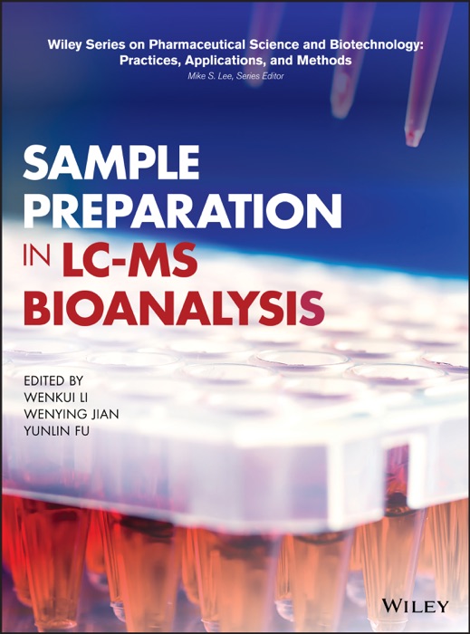 Sample Preparation in LC-MS Bioanalysis