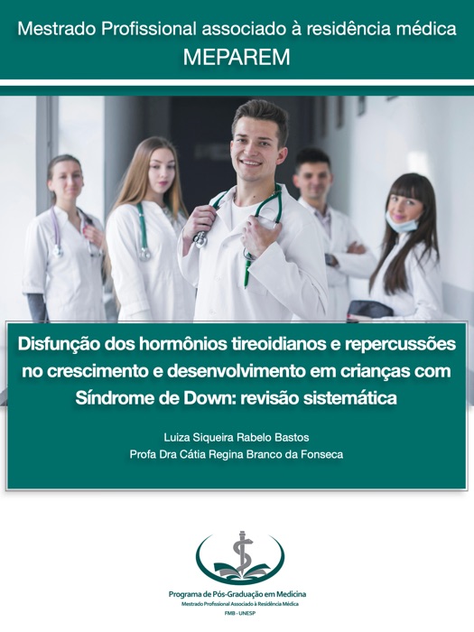 Disfunção dos hormônios tireoidianos e repercussões no crescimento e desenvolvimento em crianças com Síndrome de Down: revisão sistemática