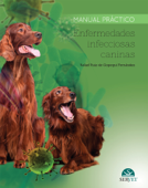 Enfermedades infecciosas caninas. Manual práctico - Rafael Ruiz de Gopegui
