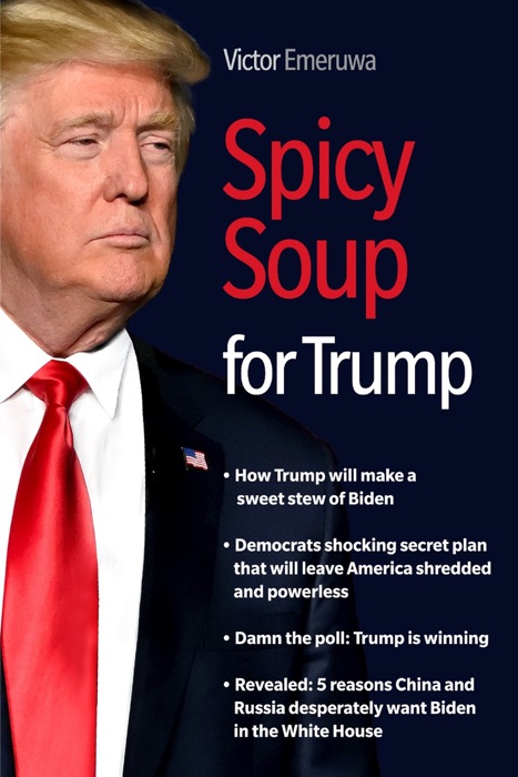 Spicy Soup For Trump