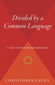 Divided by a Common Language - Christopher Davies