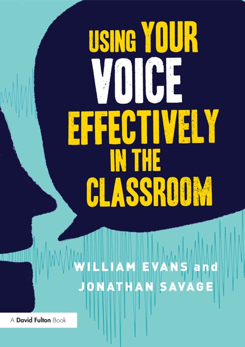 Using Your Voice Effectively in the Classroom