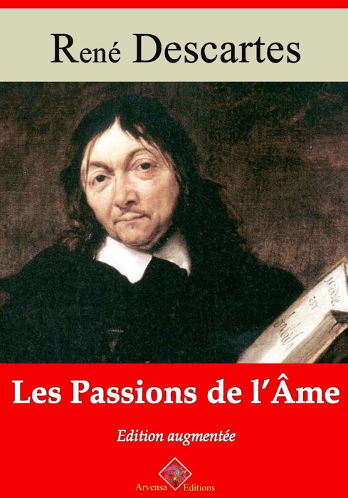 Les Passions de l’âme – suivi d'annexes