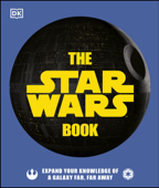 The Star Wars Book - Cole Horton, Pablo Hidalgo & Dan Zehr