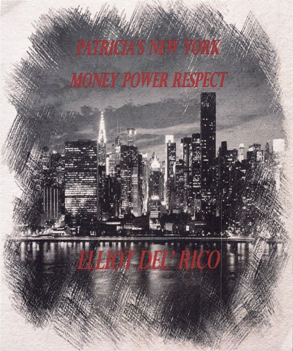 Patricia’s New York Money Power Respect