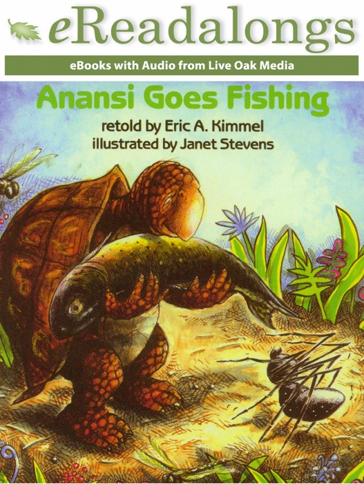 Anansi Goes Fishing (Enhanced Edition)