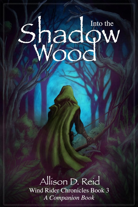 Into the Shadow Wood