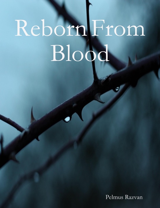 Reborn from Blood