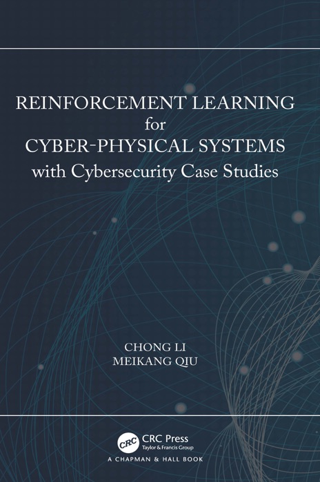 Reinforcement Learning for Cyber-Physical Systems