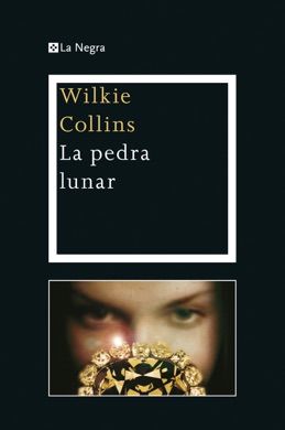 Capa do livro Wilkie Collins - A Pedra Lunar de Wilkie Collins