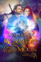 Livia Quinn - Blame It on the Moon (Paranormal Urban Fantasy) artwork