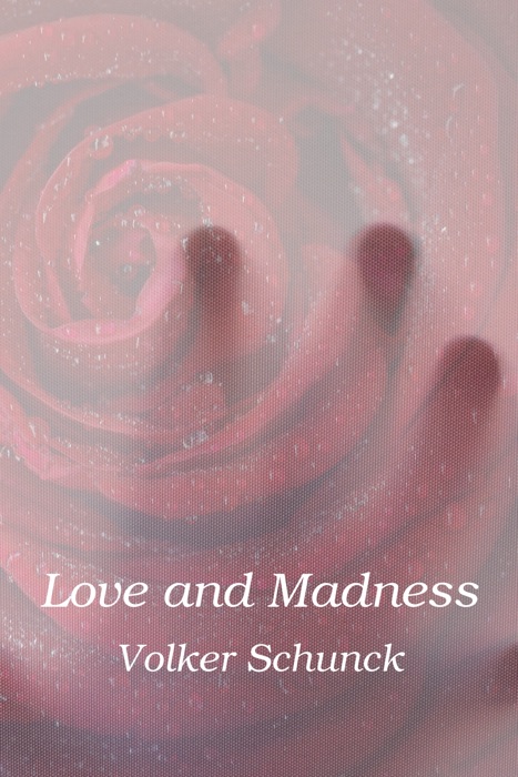Love And Madness
