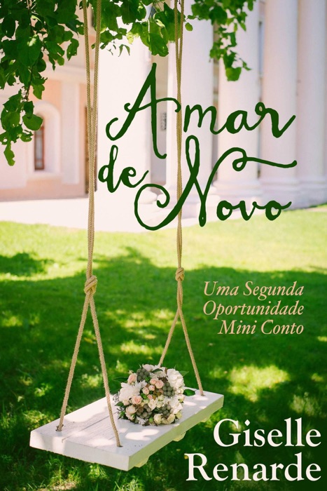 Amar de Novo, Uma Segunda Oportunidade, Conto