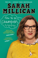 Sarah Millican - How to be Champion artwork