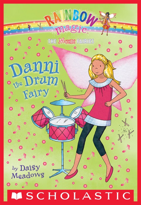Music Fairies #4: Danni the Drum Fairy
