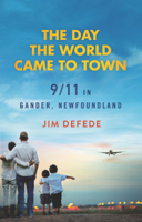 Jim Defede - The Day the World Came to Town artwork