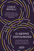 O abismo vertiginoso - Carlo Rovelli