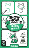 Show-How Guides: Drawing Animals - Keith Zoo