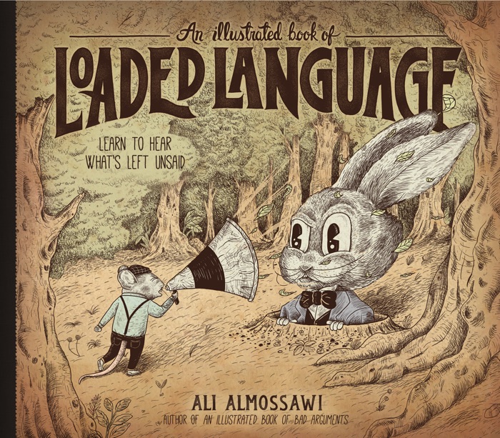 An Illustrated Book of Loaded Language