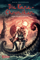 Rick Riordan - Die Kane-Chroniken: Der Feuerthron artwork