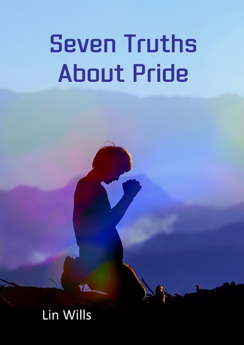 Seven Truths about Pride