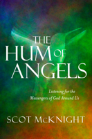 Scot McKnight - The Hum of Angels artwork
