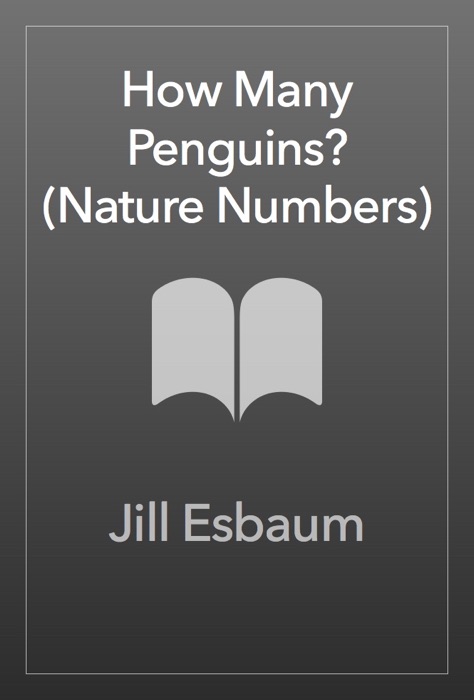 How Many Penguins? (Nature Numbers)