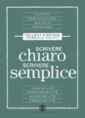 Scrivere chiaro scrivere semplice - Hellmut Riediger & Gabriele Galati