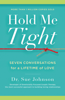 Hold Me Tight - Dr. Sue Johnson