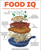 Food IQ - Daniel Holzman & Matt Rodbard