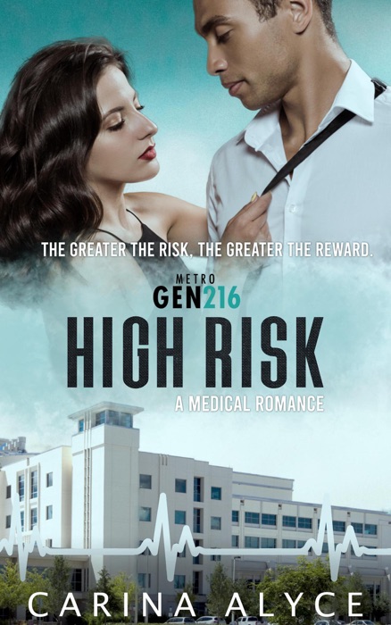 High Risk: A Strong Woman Medical Romance