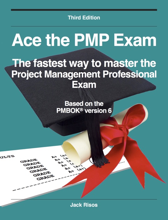 Ace the PMP Exam