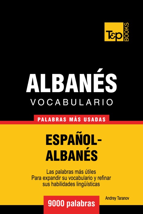 Vocabulario Español-Albanés: 9000 palabras más usadas