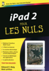 iPad 2 Pour les Nuls - Edward C. Baig & Bob LeVitus