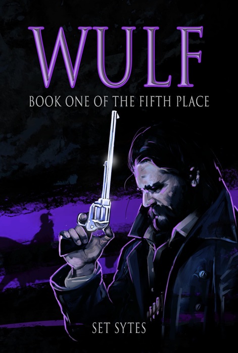 Wulf (Book One of the Fifth Place)