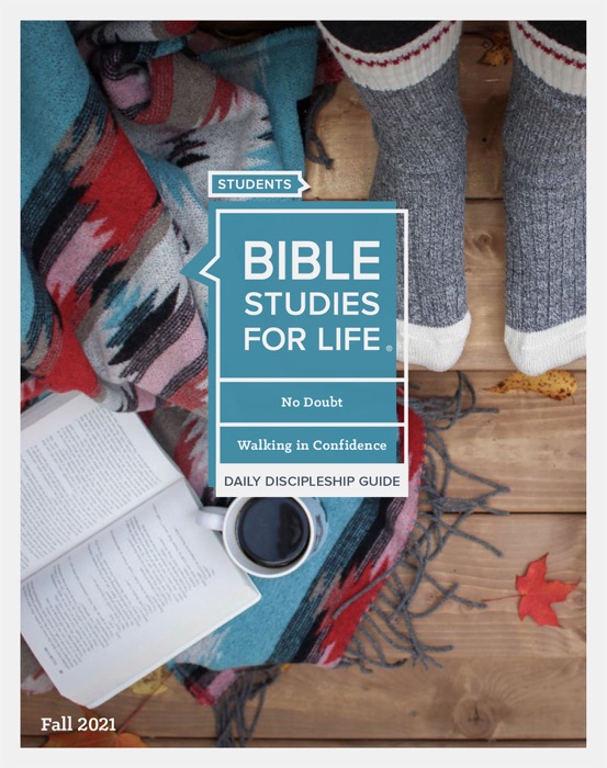 Bible Studies For Life: Students - Daily Discipleship Guide - CSB - Fall 2021