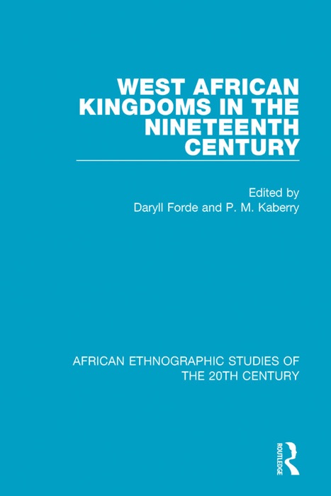 West African Kingdoms in the Nineteenth Century