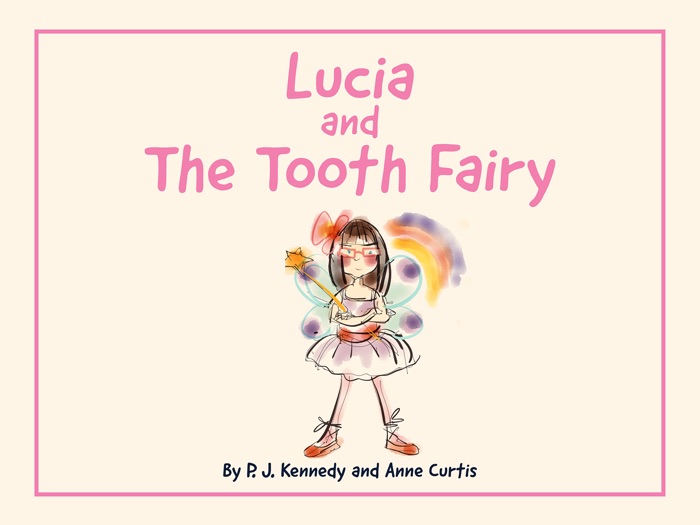 Lucia and The Tooth Fairy