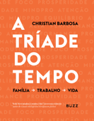 A tríade do tempo - Christian Barbosa