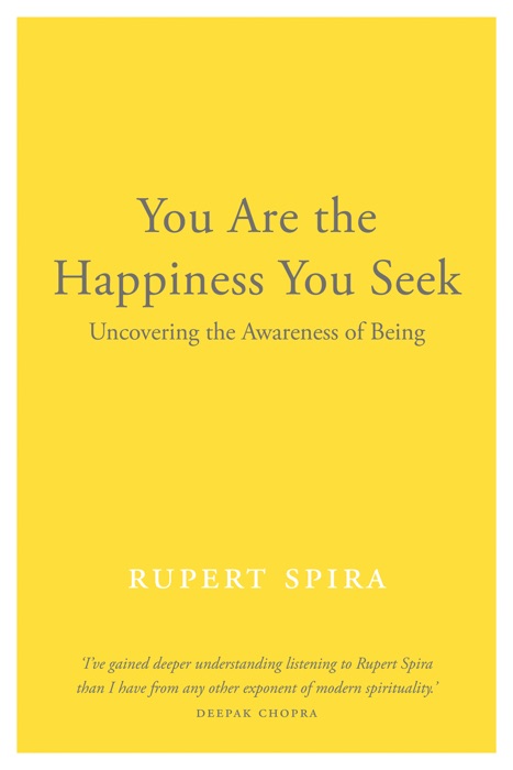 You Are the Happiness You Seek