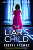 Sheryl Browne - The Liar's Child artwork