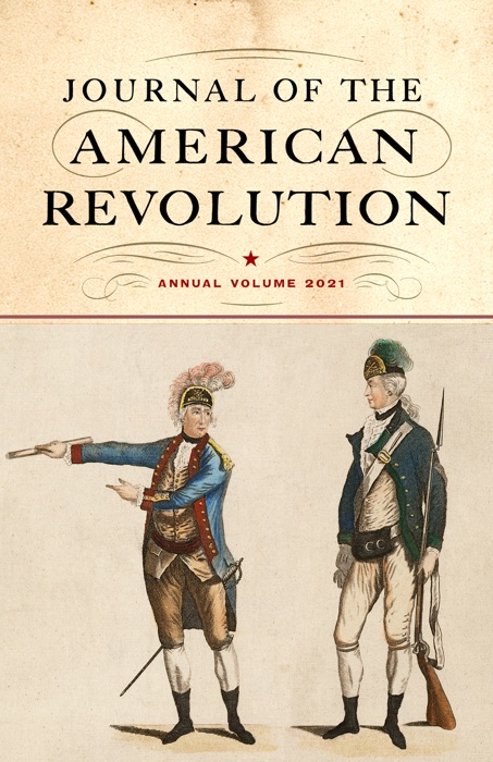 Journal of the American Revolution 2021