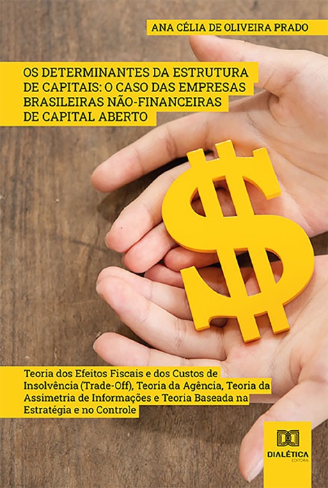 Os Determinantes da Estrutura de Capitais