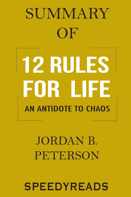 12 rules for life an antidote to chaos
