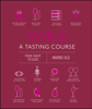 Wine A Tasting Course - Marnie Old