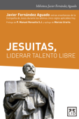Jesuitas, liderar talento libre - Acción Empresarial