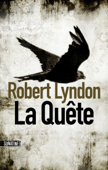 La Quête - Robert Lyndon