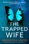 The Trapped Wife