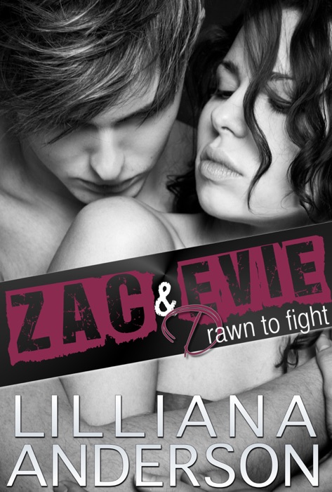 Drawn to Fight: Zac & Evie